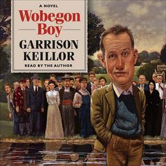 Wobegon Boy by Garrison Keillor audiobook