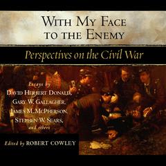 With My Face to the Enemy by various authors audiobook