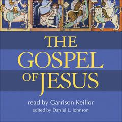 The Gospel of Jesus by Daniel L. Johnson audiobook