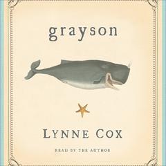 Grayson by Lynne Cox audiobook