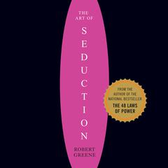 The Art of Seduction by Robert Greene audiobook