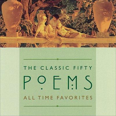 The Classic Fifty Poems by various authors audiobook