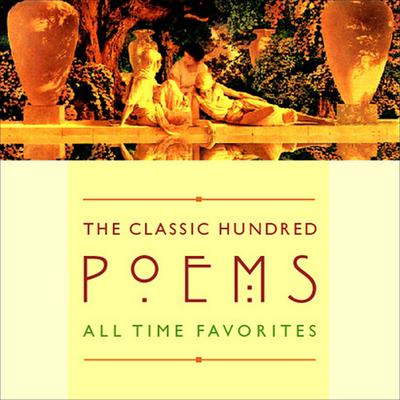 The Classic Hundred Poems by various authors audiobook