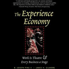 The Experience Economy by B. Joseph Pine audiobook