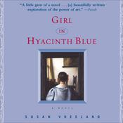 Girl in Hyacinth Blue by  Susan Vreeland audiobook