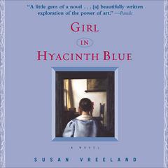 Girl in Hyacinth Blue by Susan Vreeland audiobook