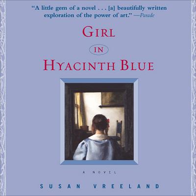 Girl in Hyacinth Blue by Susan Vreeland audiobook