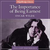 The Importance of Being Earnest by  Oscar Wilde audiobook