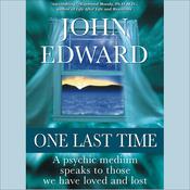 One Last Time by  John Edward audiobook