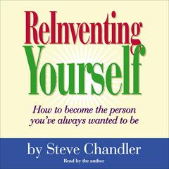 ReInventing Yourself by Steve Chandler audiobook