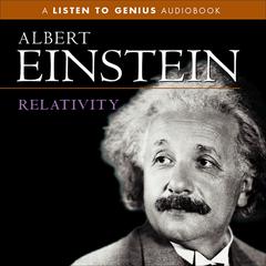 Relativity by Albert Einstein audiobook