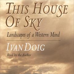 This House of Sky by Ivan Doig audiobook