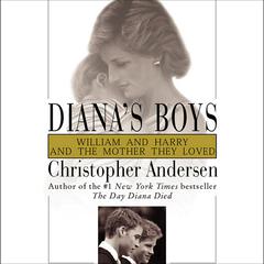 Diana's Boys by Christopher Andersen audiobook