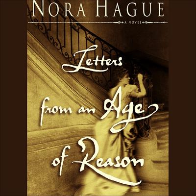 Letters from an Age of Reason by Nora Hague audiobook
