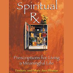 Spiritual Rx by Frederic Brussat audiobook