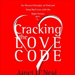 Cracking the Love Code by Janet O'Neal audiobook
