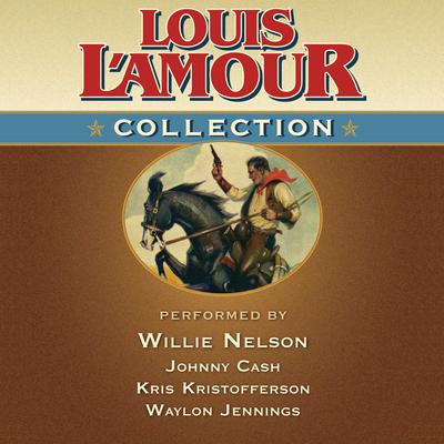 Louis L'Amour Collection by Louis L’Amour audiobook