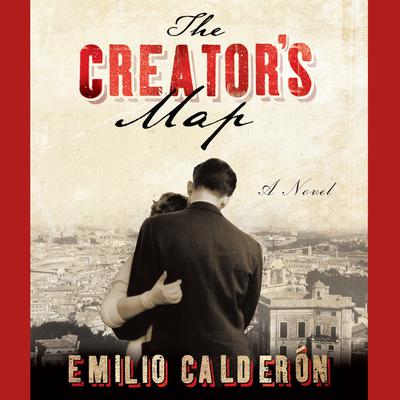 The Creator's Map by Emilio Calderón audiobook