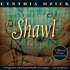 The Shawl by Cynthia Ozick audiobook