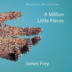 A Million Little Pieces by James Frey audiobook