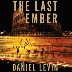 The Last Ember by Daniel Levin audiobook