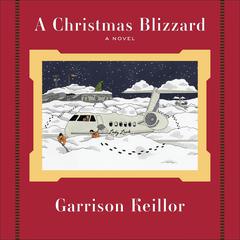 A Christmas Blizzard by Garrison Keillor audiobook