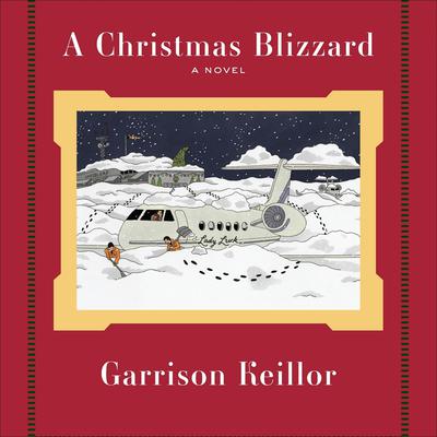 A Christmas Blizzard by Garrison Keillor audiobook