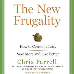 The New Frugality by Chris Farrell audiobook