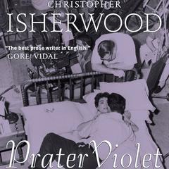 Prater Violet by Christopher Isherwood audiobook