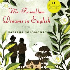 Mr. Rosenblum Dreams in English by Natasha Solomons audiobook