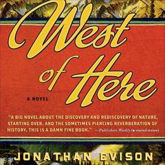 West of Here by Jonathan Evison audiobook