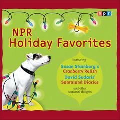 NPR Holiday Favorites by NPR audiobook