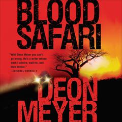 Blood Safari by Deon Meyer audiobook