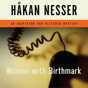 Woman with Birthmark by  Håkan Nesser audiobook