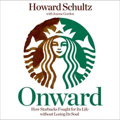 Onward by Howard Schultz audiobook