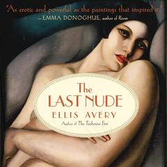 The Last Nude by Ellis Avery audiobook