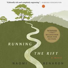 Running the Rift by Naomi Benaron audiobook