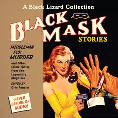 Black Mask 11: Middleman for Murder by Otto Penzler audiobook