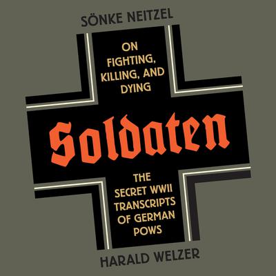 Soldaten by Sönke Neitzel audiobook