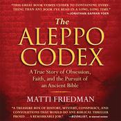 The Aleppo Codex by  Matti Friedman audiobook