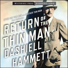 Return of the Thin Man by Dashiell Hammett audiobook