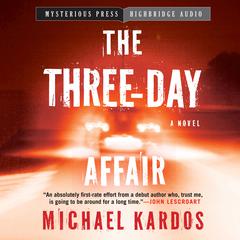 Three-Day Affair by Michael Kardos audiobook