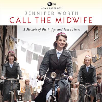 Call the Midwife by Jennifer Worth audiobook