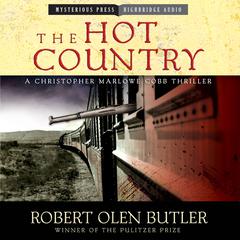 The Hot Country by Robert Olen Butler audiobook