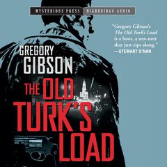 The Old Turk's Load by Gregory Gibson audiobook