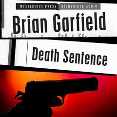 Death Sentence by Brian Garfield audiobook