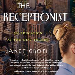 The Receptionist by Janet Groth audiobook