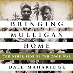 Bringing Mulligan Home by Dale Maharidge audiobook