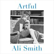 Artful by  Ali Smith audiobook