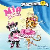 Mia and the Girl with a Twirl by  Robin Farley audiobook